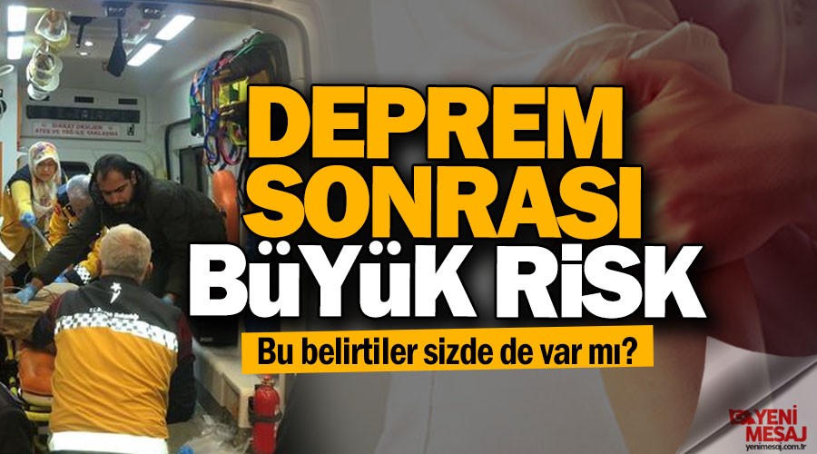 Büyük risk! Deprem kalp krizi riskini artırıyor
