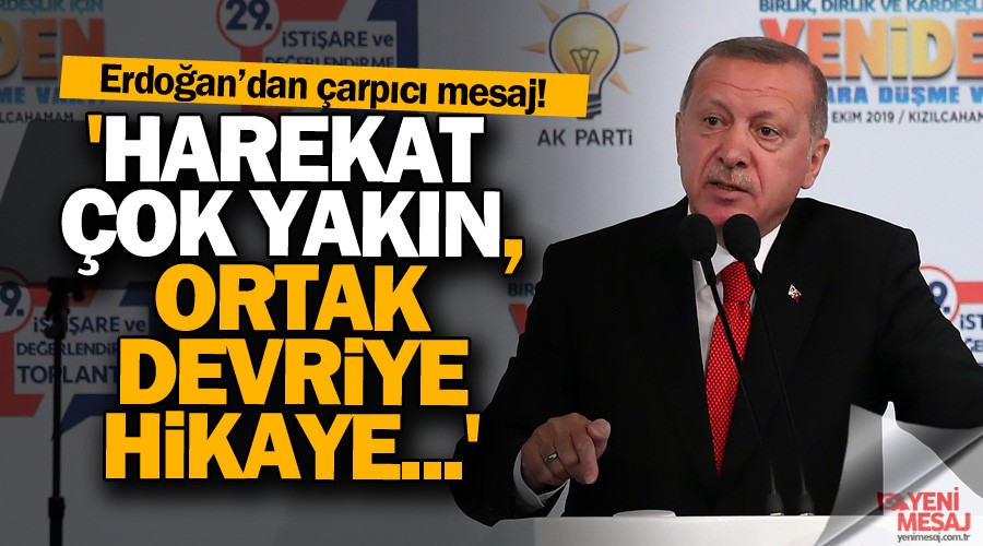 Erdoan'dan arpc harekat mesaj! 