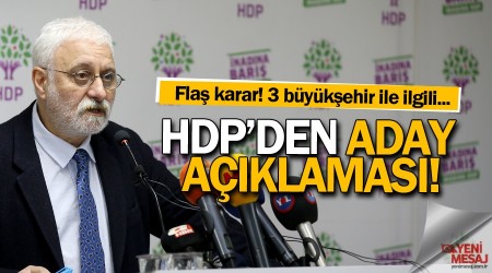 HDP'den flaş aday kararı!