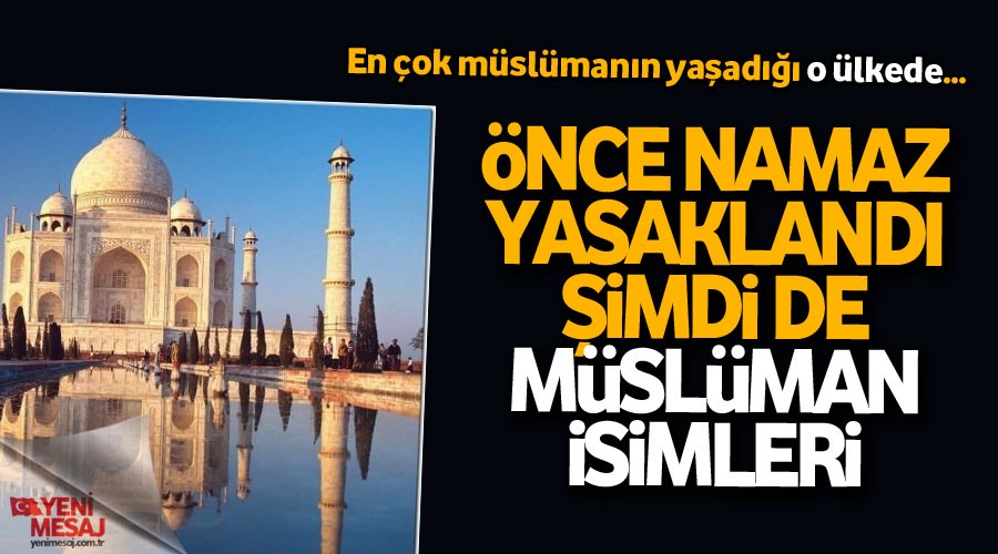 Hindistan M�sl�man isimlerini de�i�tiriyor