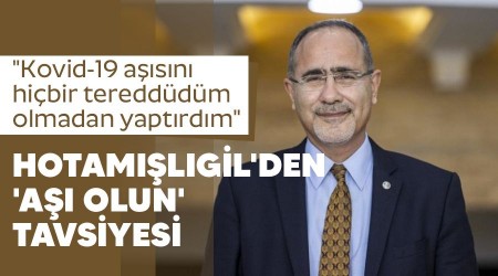 Hotamlgil'den 'a olun' tavsiyesi