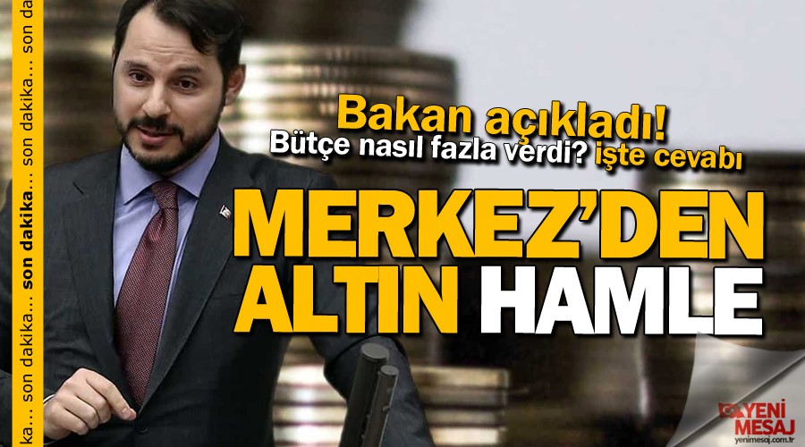 Merkez'den altn hamle... Albayrak aklad!