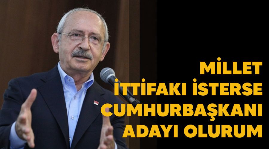 Millet ttifak isterse Cumhurbakan aday olurum