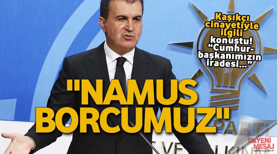 "Namus borcumuz"