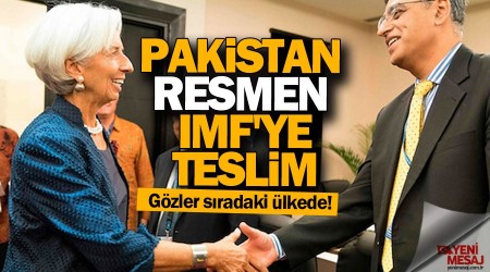 Pakistan resmen IMF'ye teslim