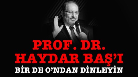 Selim Kotil, Prof. Dr. Haydar Baş'ı anlatıyor