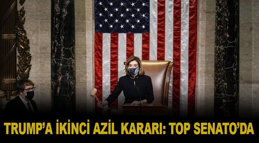 Trump'a ikinci azil karar: Top Senato'da