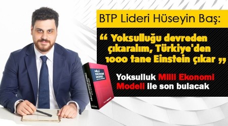 'Yoksulluğu devreden çıkaralım, Türkiye'den 1000 tane Einstein çıkar'