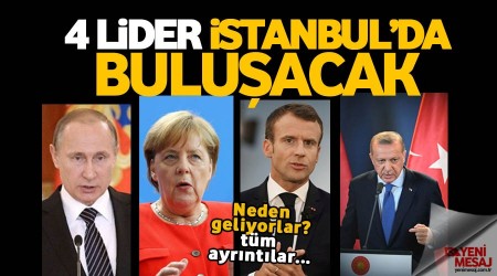 4 lider Suriye için buluşacak