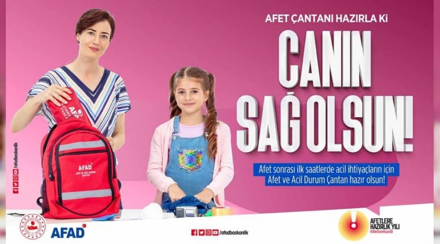 Afet ve acil durum çantanız hazır olsun