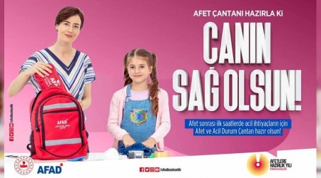 Afet ve acil durum çantanız hazır olsun