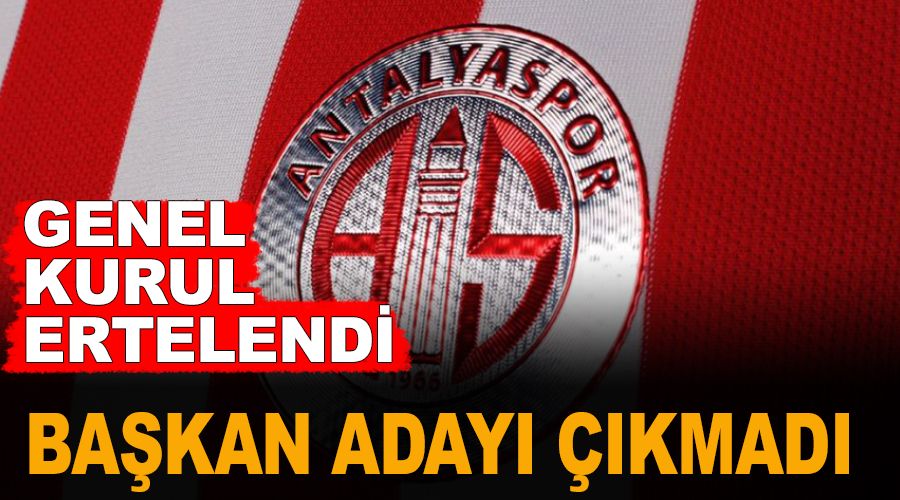 Antalyaspor'da ba�kan aday� ��kmad�