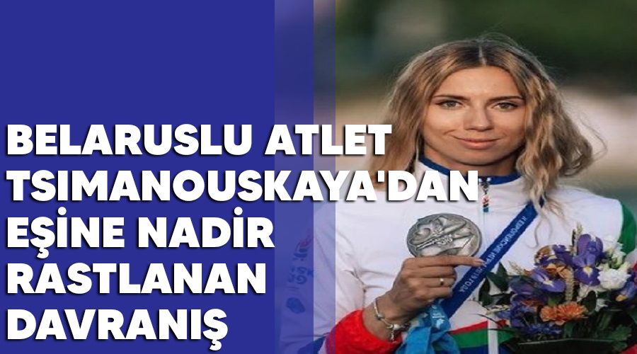 Belaruslu atlet Tsimanouskaya'dan eine nadir rastlanan davran
