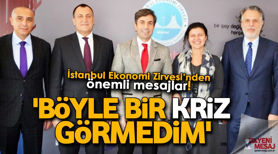 'B�yle bir kriz g�rmedim'