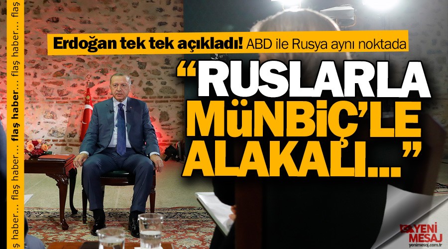 Erdoğan tek tek açıkladı! Rusya ile Münbiç mutabakatı