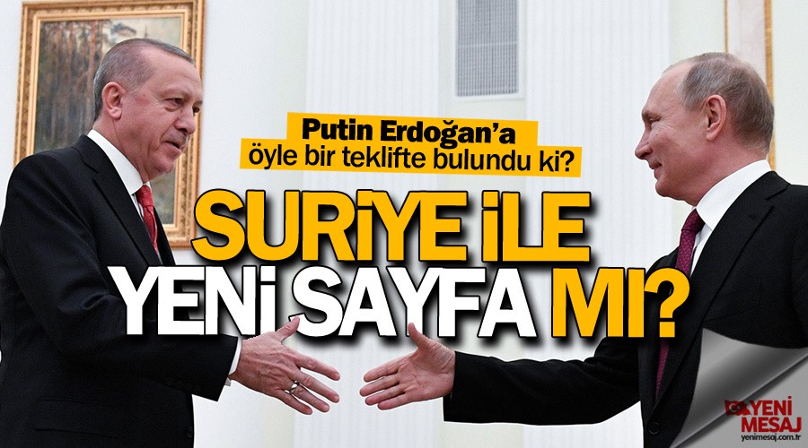 Fla gelime! Suriye'yle yeni sayfa