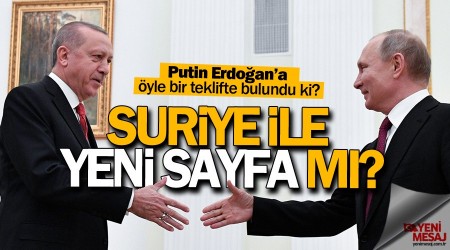 Fla gelime! Suriye'yle yeni sayfa