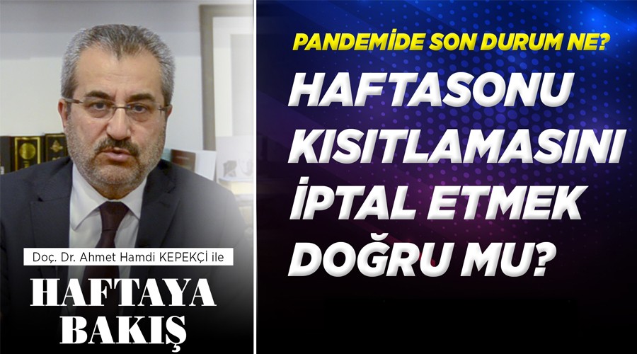 Haftasonu k�s�tlamas�n� iptal etmek do�ru mu?