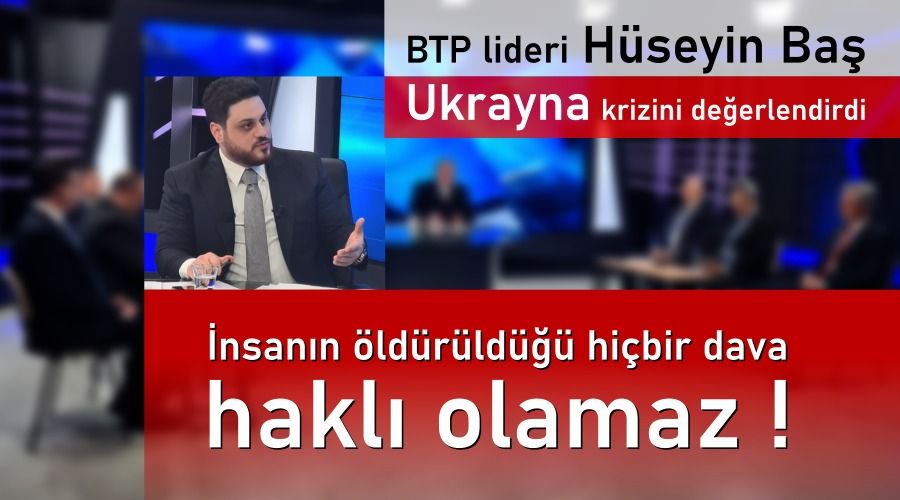 İnsanın öldürüldüğü hiçbir dava haklı olamaz !