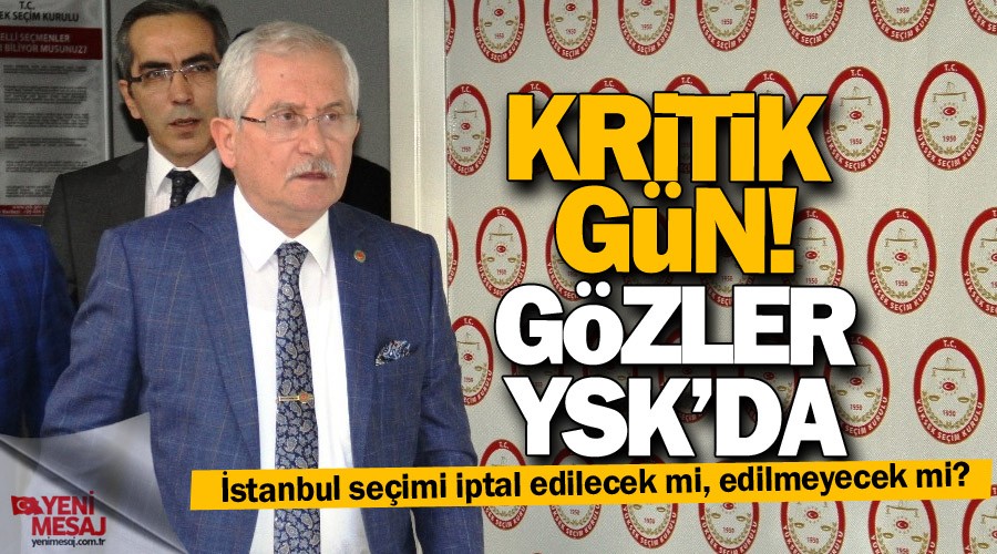 �stanbul se�imi iptal edilecek mi, edilmeyecek mi?