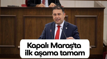 Kapalı Maraş'ta ilk aşama tamam