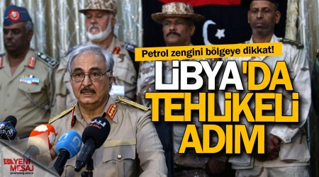 Libya'da tehlikeli adm