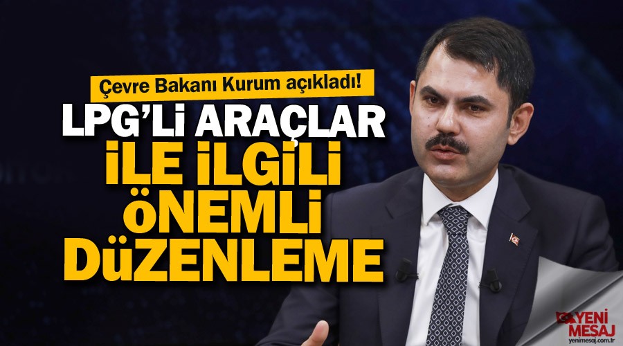LPG'li ara�lar ile ilgili �nemli d�zenleme
