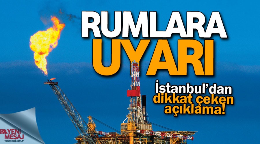 Rumlara stanbul'dan uyar