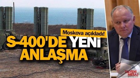 S-400'de yeni anlama yolda