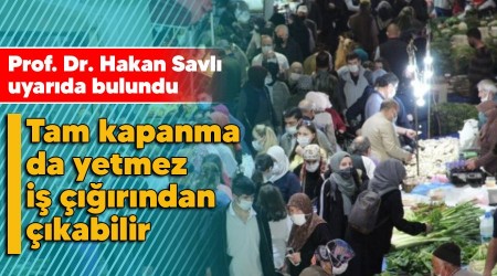 Tam kapanma da yetmez , iş çığırından çıkabilir