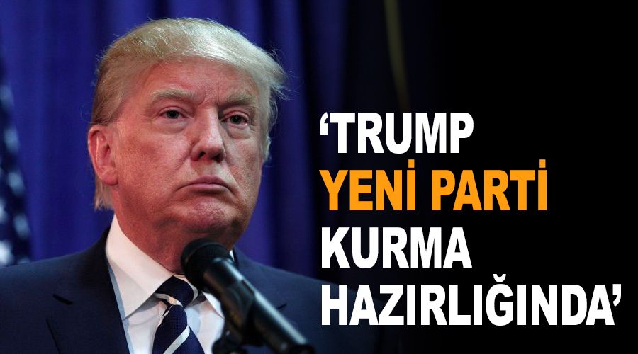 'Trump yeni parti kurma hazrlnda' 