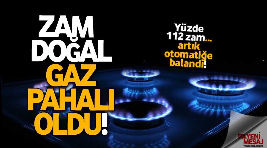 Zam doal , gaz pahal oldu !
