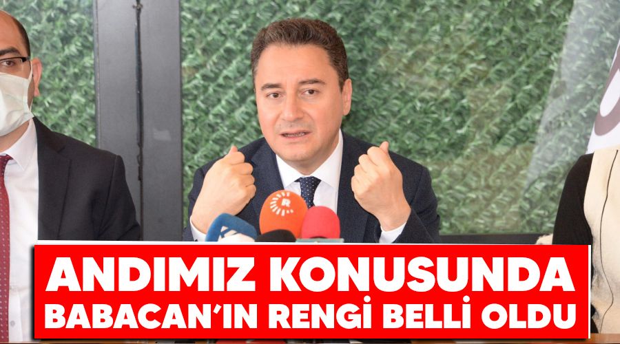 Andımız konusunda Babacan'ın rengi belli oldu