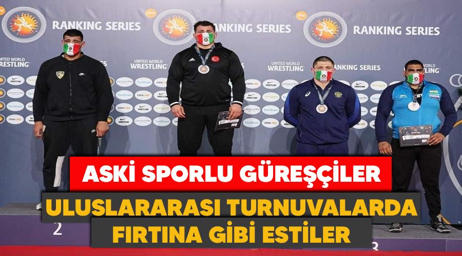 "ASK� Sporlu g�re��iler" Uluslararas� G�re� Turnuvalar�nda f�rt�na gibi estiler
