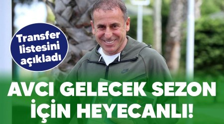 Avcı gelecek sezon için heyecanlı! Transfer listesini açıkladı