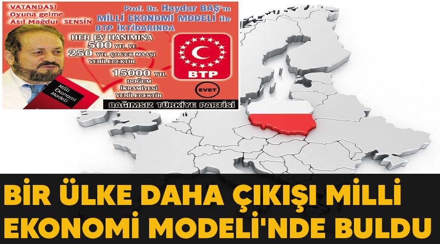 Bir ülke daha çıkışı Milli Ekonomi Modeli'nde buldu