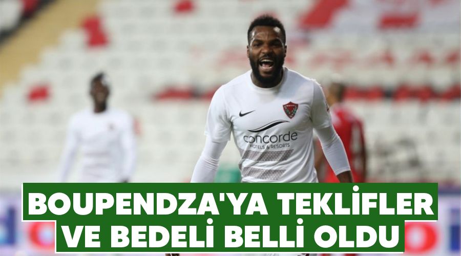 Boupendza'ya teklifler ve bedeli belli oldu