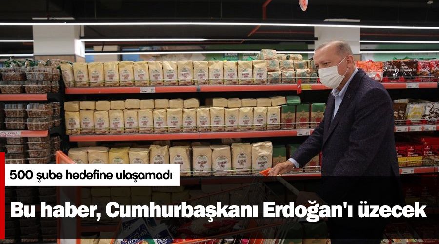 Bu haber, Cumhurbaşkanı Erdoğan'ı üzecek