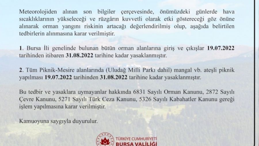 Bursa'da ormanlara giriş çıkışlar ve ateşli piknik yapılması yasaklandı