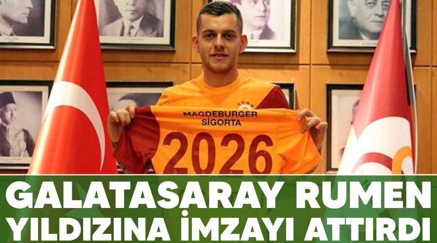 Galatasaray Rumen yıldızına imzayı attırdı