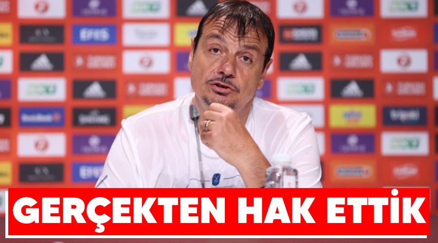 Ger�ekten hak ettik