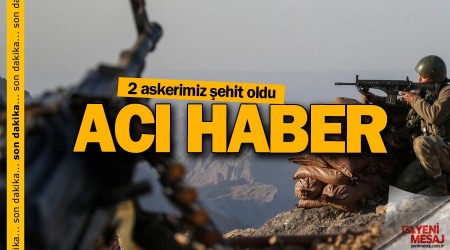 Hakkari'den ac haber: 2 ehit