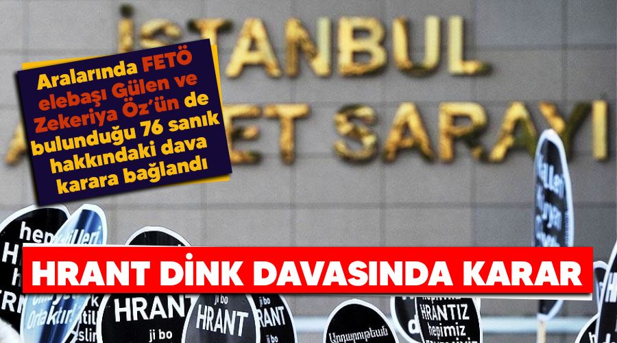 Hrant Dink davas�nda karar 