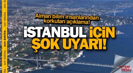 İstanbul için şok deprem uyarısı