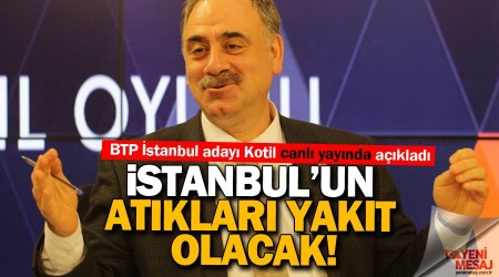 İstanbul’un atıkları yakıt olacak!