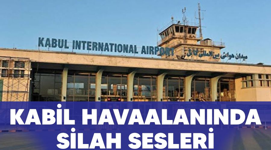 Kabil havaalannda silah sesleri