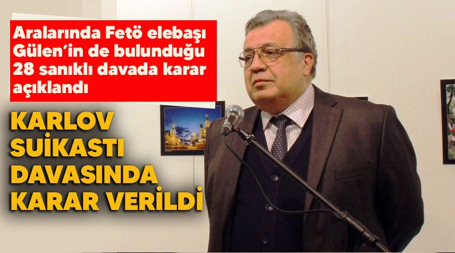 Karlov suikast� davas�nda karar