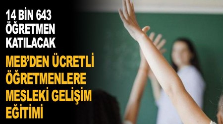 MEB'den cretli retmenlere mesleki geliim eitimi