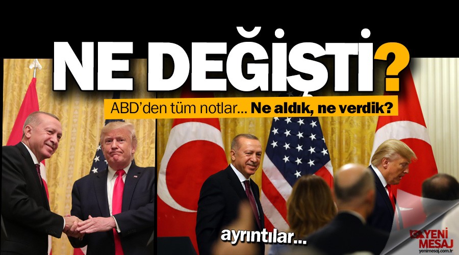 Ne değişti? ABD'den ne aldık, ne verdik?