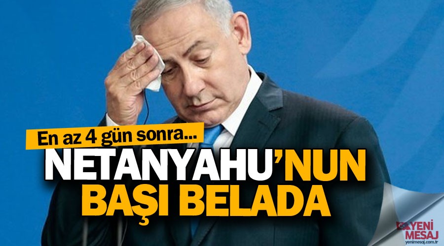 Netanyahu i�in kritik s�re� ba�lad�